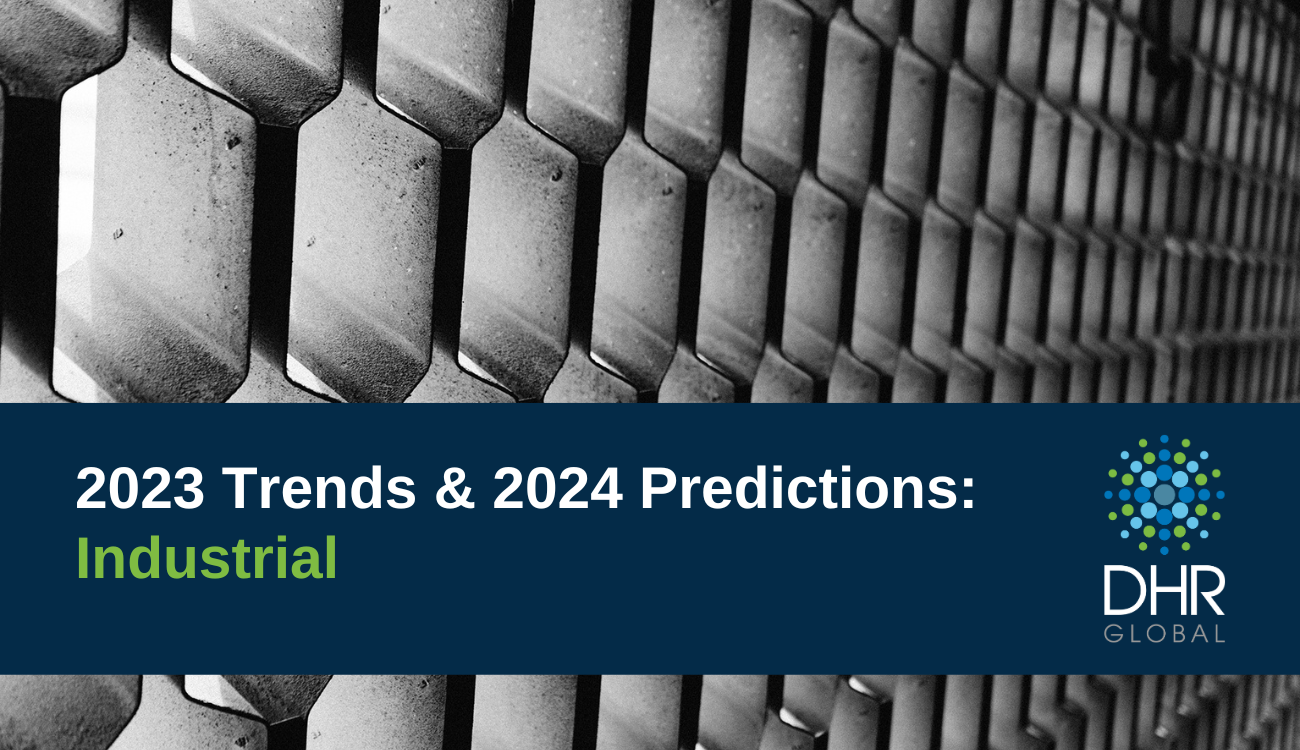 2023 Trends & 2024 Predictions Industrial DHR Global